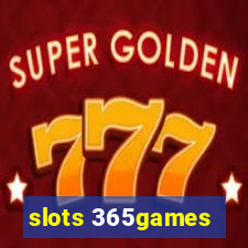 slots 365games